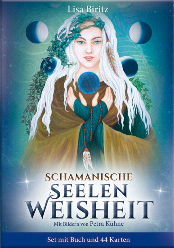 Schamanische Seelenweisheit